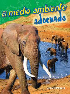 cover image of El medio ambiente adecuado